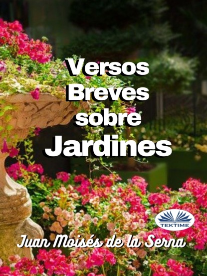 Скачать книгу Versos Breves Sobre Jardines