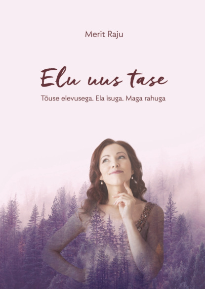 Скачать книгу Elu uus tase