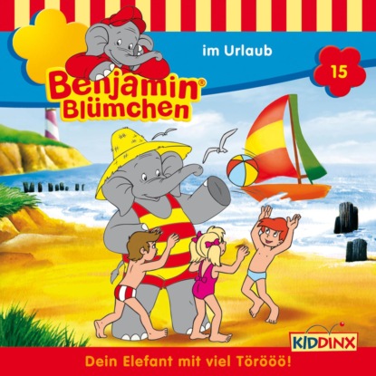 Скачать книгу Benjamin Blümchen, Folge 15: Benjamin im Urlaub