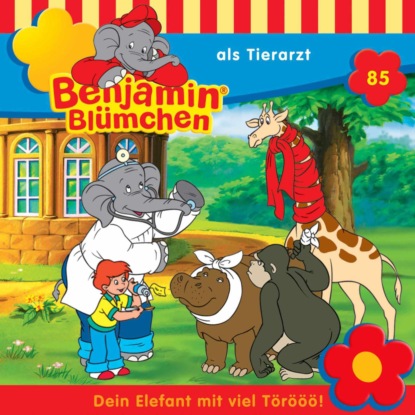 Скачать книгу Benjamin Blümchen, Folge 85: Benjamin als Tierarzt
