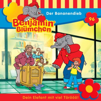 Скачать книгу Benjamin Blümchen, Folge 96: Der Bananendieb