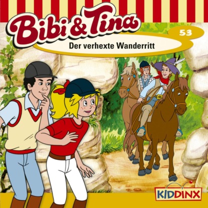 Скачать книгу Bibi & Tina, Folge 53: Der verhexte Wanderritt