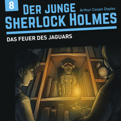 Скачать книгу Der junge Sherlock Holmes, Folge 8: Das Feuer des Jaguars