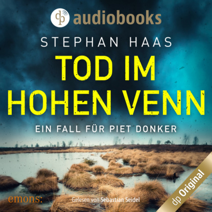 Скачать книгу Tod im Hohen Venn - Ein Fall für Piet Donker, Band 2 (Ungekürzt)