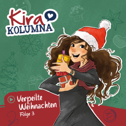Скачать книгу Kira Kolumna, Folge 3: Verpeilte Weihnachten