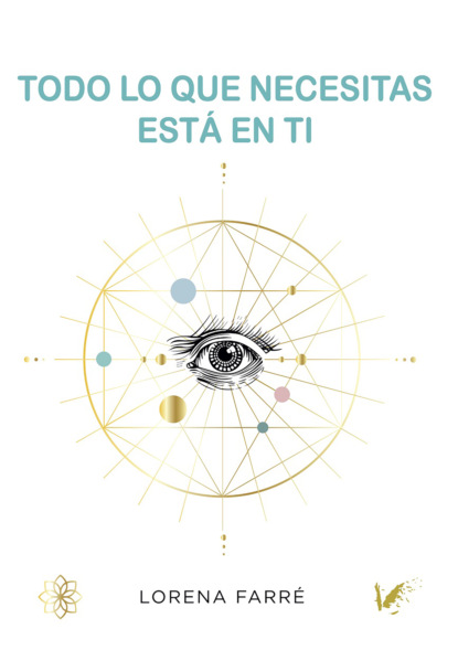 Скачать книгу Todo lo que necesitas está en ti