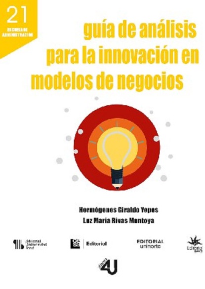Скачать книгу Guía de análisis para la innovación en modelos de negocios