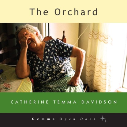 Скачать книгу The Orchard (Unabridged)