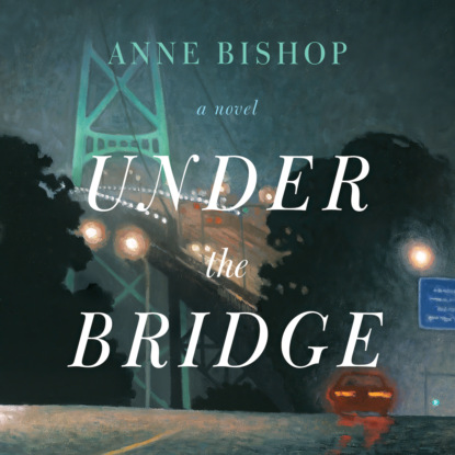 Скачать книгу Under the Bridge (Unabridged)