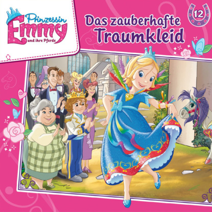 Скачать книгу Prinzessin Emmy und ihre Pferde, Folge 12: Das zauberhafte Traumkleid