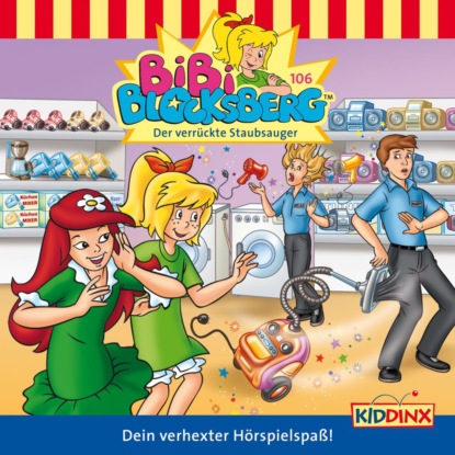 Скачать книгу Bibi Blocksberg, Folge 106: Der verrückte Staubsauger