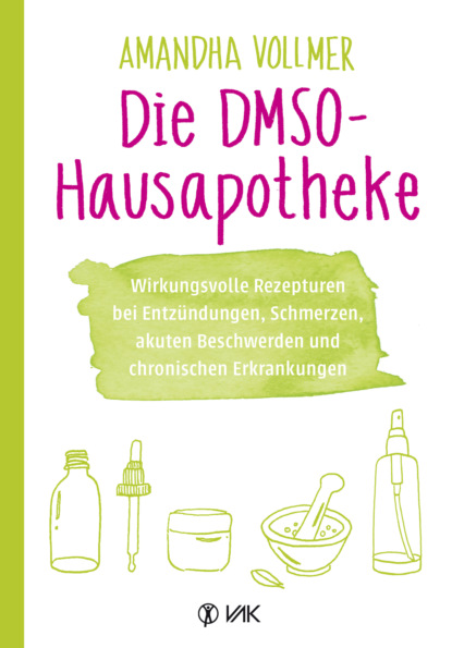 Скачать книгу Die DMSO-Hausapotheke