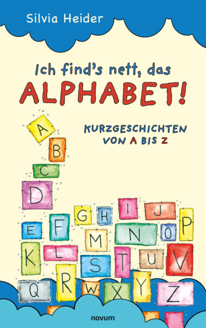 Скачать книгу Ich find´s nett, das Alphabet!