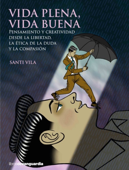 Скачать книгу Vida plena, vida buena