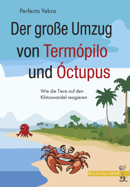 Скачать книгу Der große Umzug von Termópilo und Óctopus