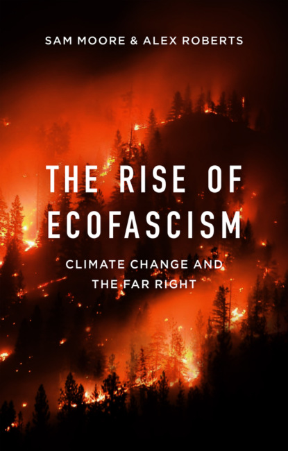 Скачать книгу The Rise of Ecofascism