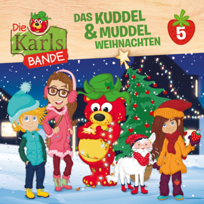 Скачать книгу Die Karls-Bande, Folge 5: Das Kuddel & Muddel Weihnachten