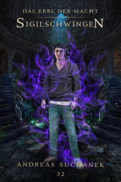 Скачать книгу Das Erbe der Macht - Band 32: Sigilschwingen