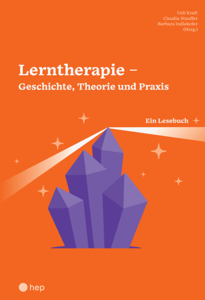 Скачать книгу Lerntherapie – Geschichte, Theorie und Praxis (E-Book)