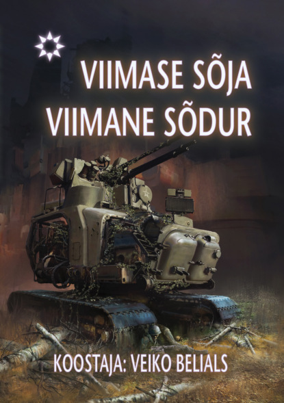 Скачать книгу Viimase sõja viimane sõdur