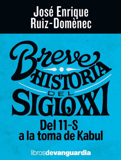 Скачать книгу Breve historia del siglo XXI
