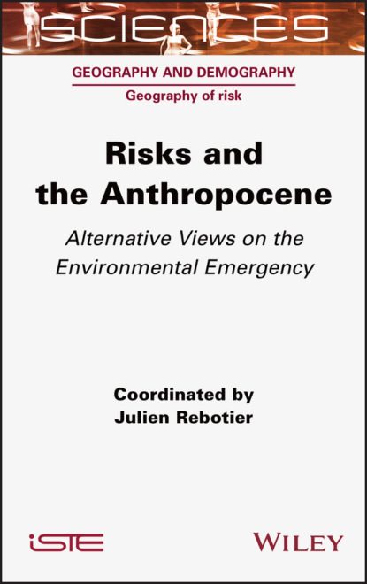 Скачать книгу Risks and the Anthropocene
