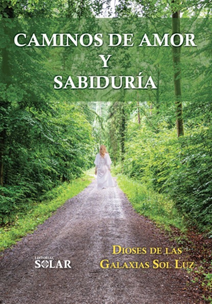Скачать книгу Caminos de amor y sabiduria