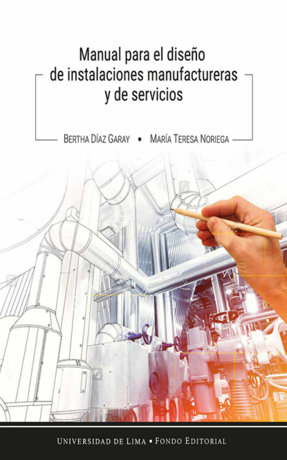 Скачать книгу Manual para el diseño de instalaciones manufactureras y de servicios