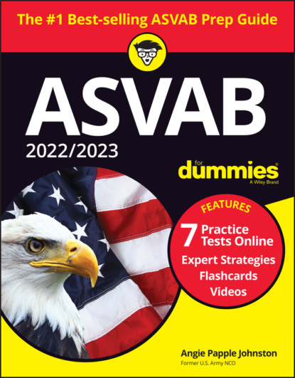 Скачать книгу 2022 / 2023 ASVAB For Dummies