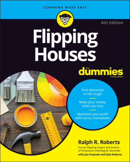 Скачать книгу Flipping Houses For Dummies