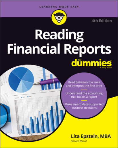 Скачать книгу Reading Financial Reports For Dummies