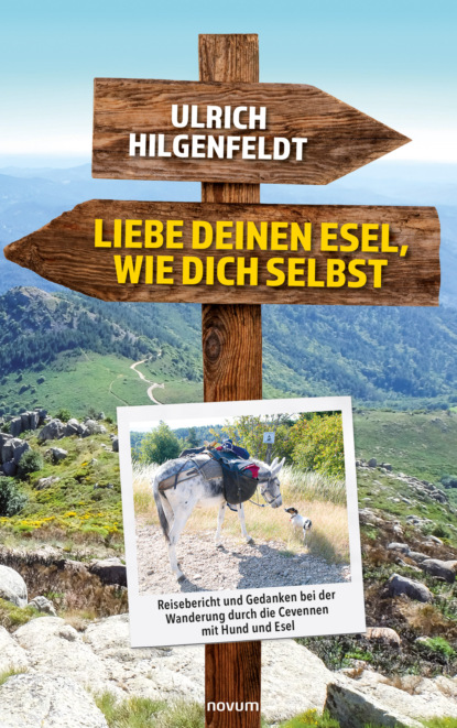 Скачать книгу Liebe deinen Esel, wie dich selbst