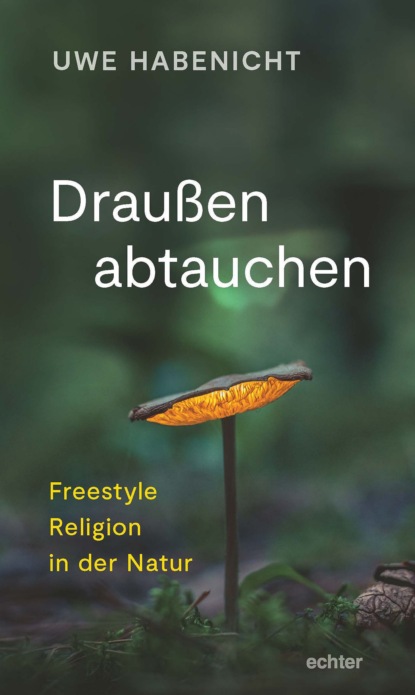 Скачать книгу Draußen abtauchen