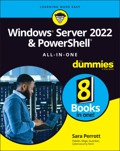Скачать книгу Windows Server 2022 & Powershell All-in-One For Dummies