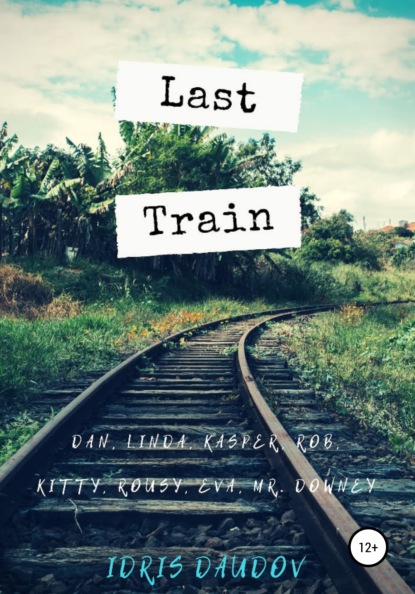 Скачать книгу Last Train