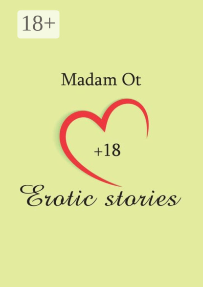 Скачать книгу Erotic stories
