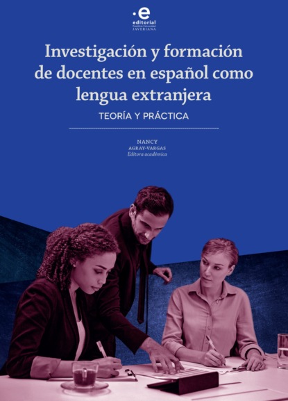 Скачать книгу Investigación y formación de docentes en español como lengua extranjera