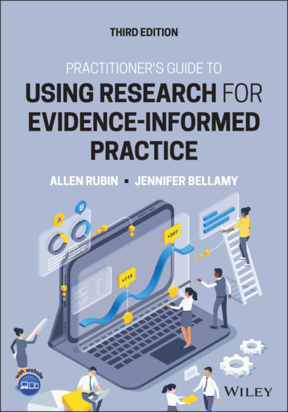 Скачать книгу Practitioner's Guide to Using Research for Evidence-Informed Practice