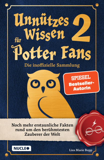 Скачать книгу Unnützes Wissen für Potter-Fans 2 – Die inoffizielle Sammlung
