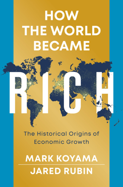 Скачать книгу How the World Became Rich