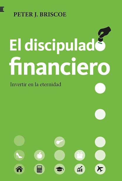 Скачать книгу El discipulado financiero
