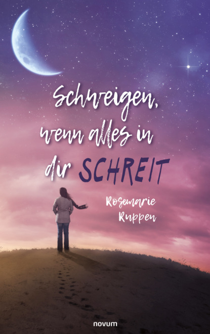 Скачать книгу Schweigen, wenn alles in dir schreit