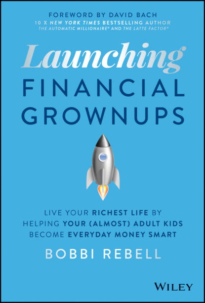 Скачать книгу Launching Financial Grownups