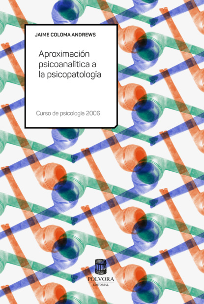 Скачать книгу Aproximación psicoanalítica a la psicopatología