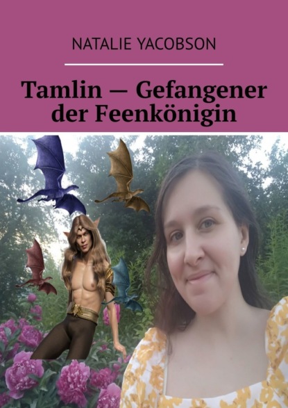 Скачать книгу Tamlin – Gefangener der Feenkönigin