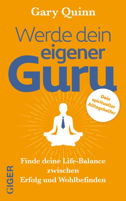 Скачать книгу Werde dein eigener Guru