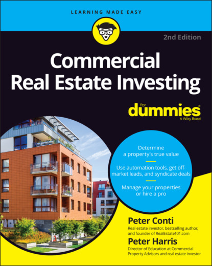 Скачать книгу Commercial Real Estate Investing For Dummies