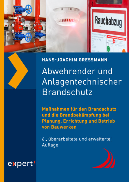 Скачать книгу Abwehrender und Anlagentechnischer Brandschutz