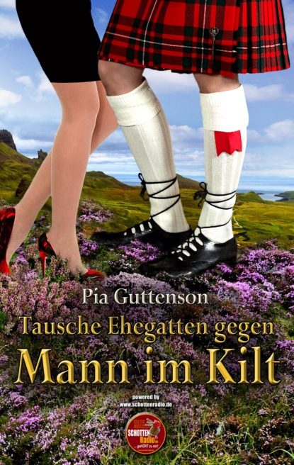 Скачать книгу Tausche Ehegatten gegen Mann im Kilt