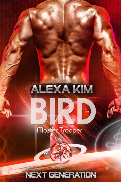 Скачать книгу Bird (Master Trooper - The next Generation) Band 13